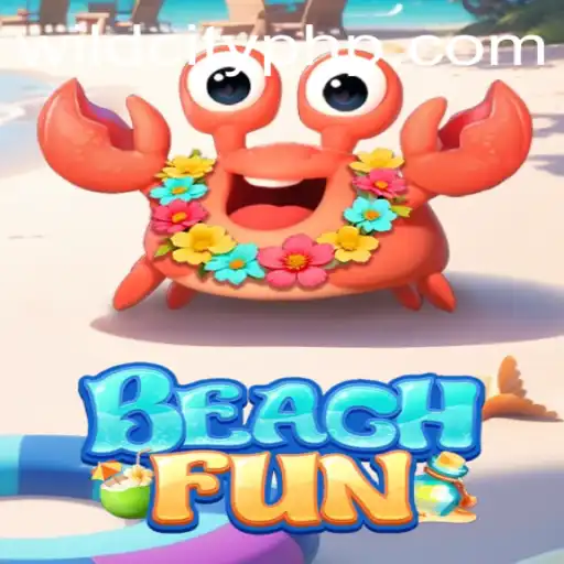 Exploring the Exciting World of BeachFun in the Wild City App