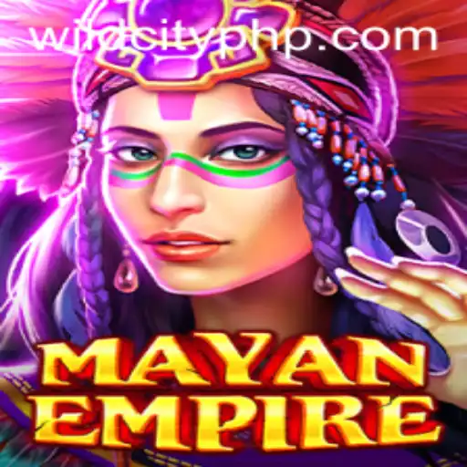 Discover the Enchanting World of MayanEmpire: A Comprehensive Guide