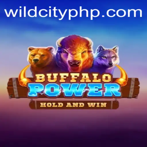 Discover the Thrill of BuffaloPower and Wild City App